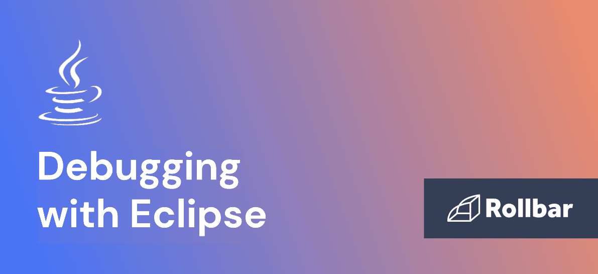 How to Debug Java Code Faster with Eclipse