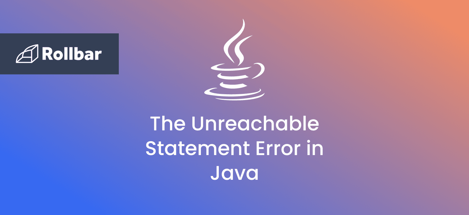 How to fix the unreachable statement error in Java