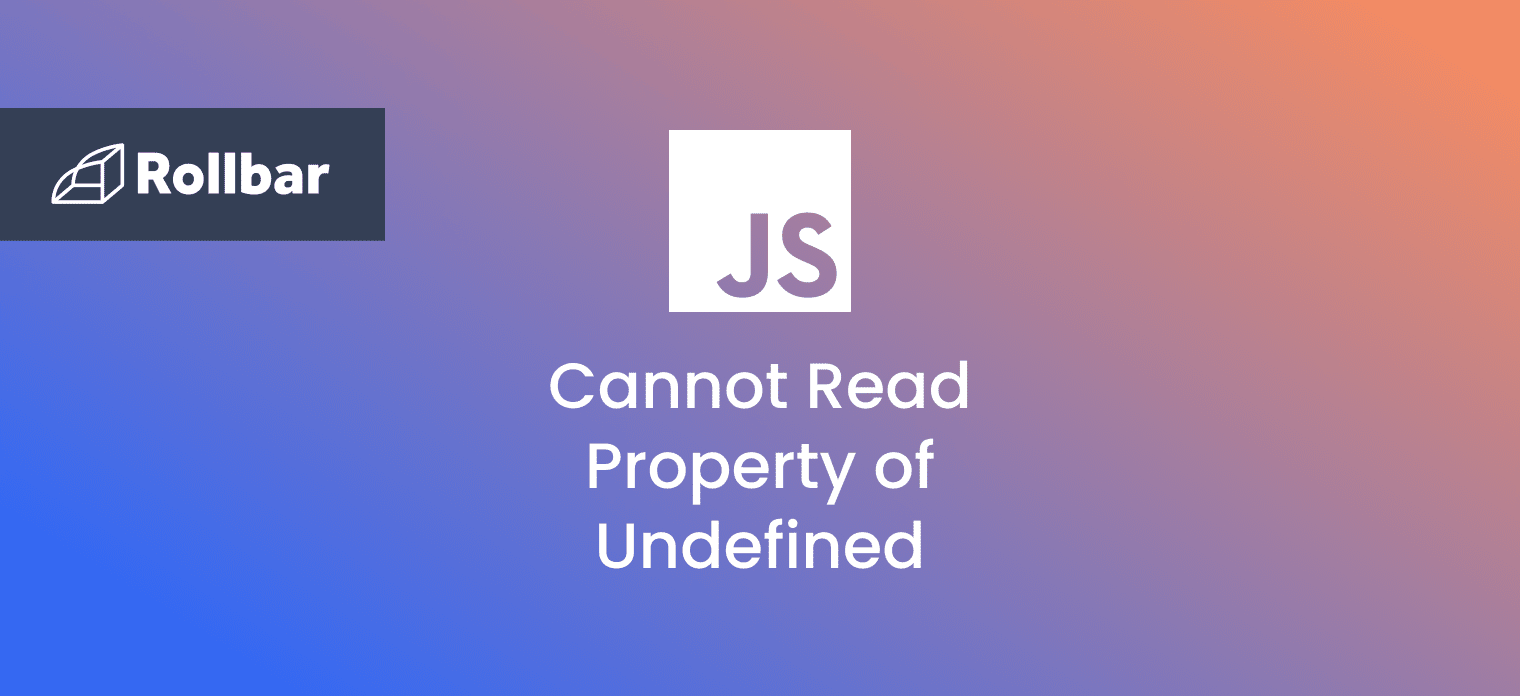 Resolving TypeError: Cannot Read Property of Undefined in JavaScript