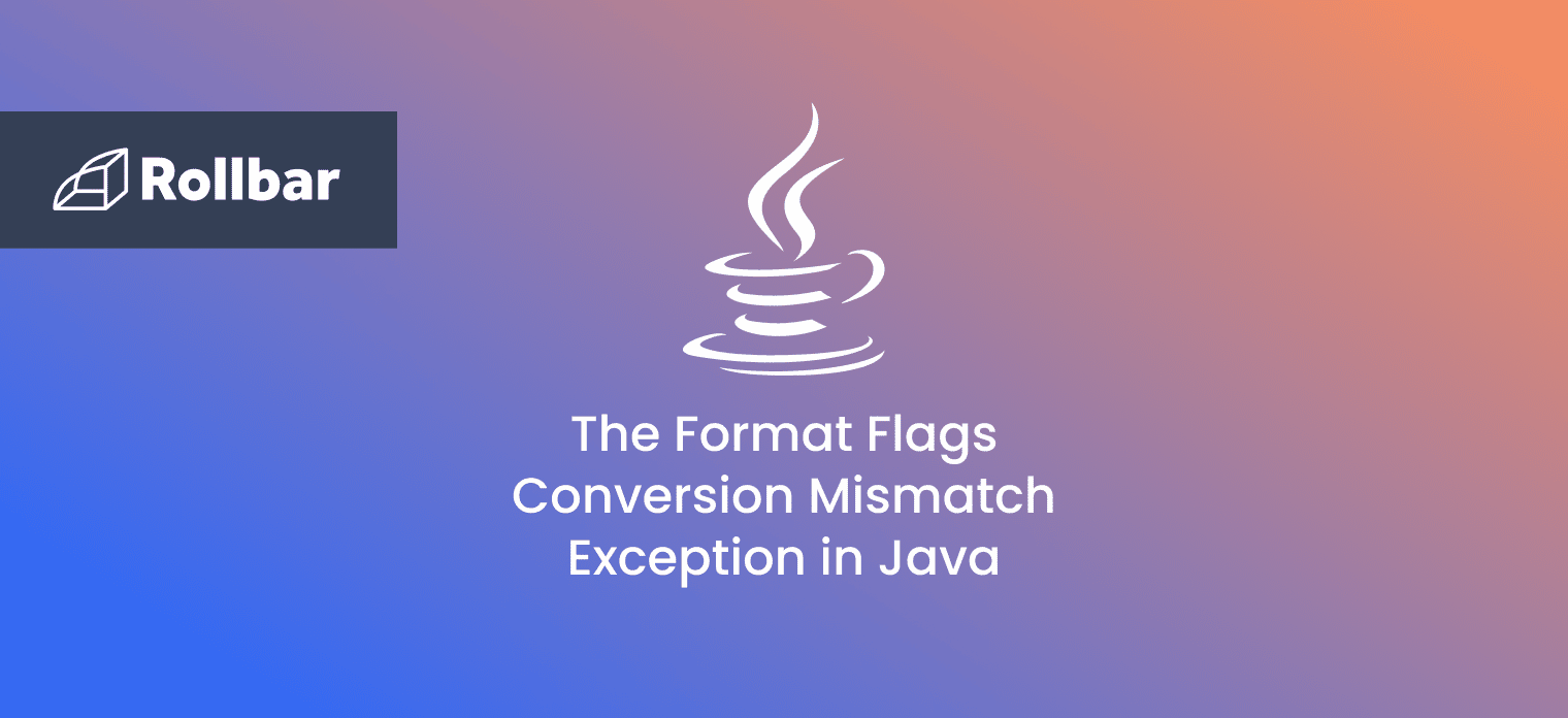 How to Fix The Format Flags Conversion Mismatch Exception in Java
