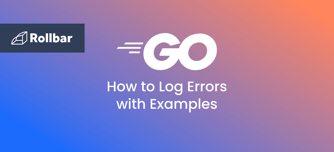 How you should log errors in Go