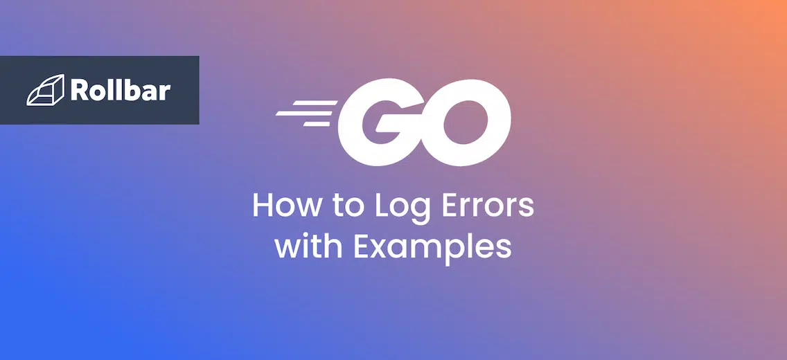 How you should log errors in Go