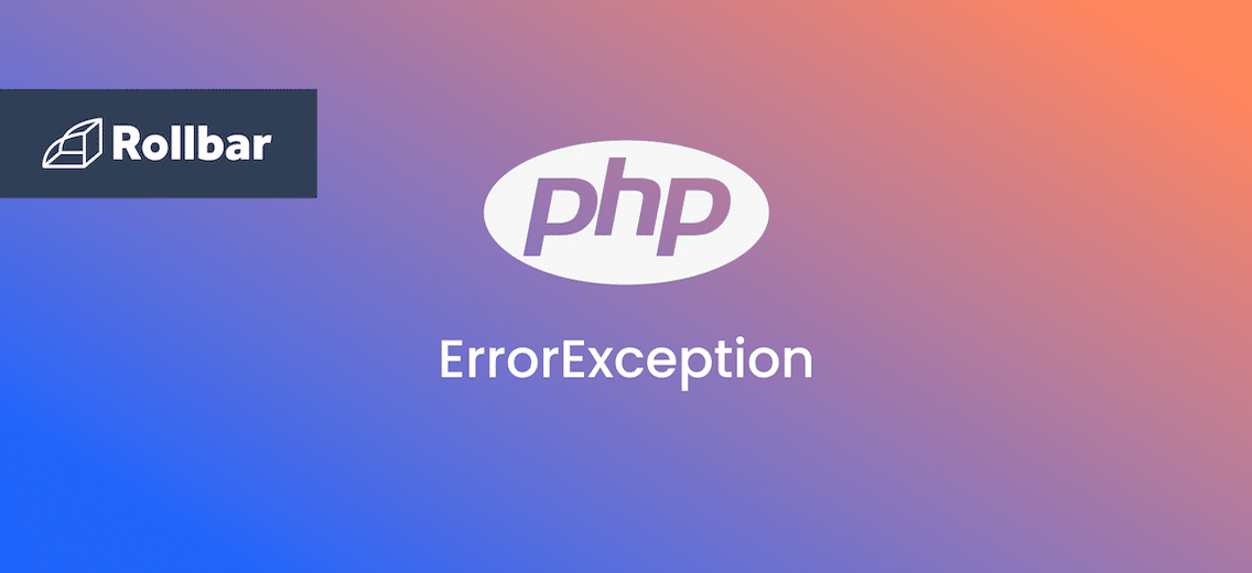What is ErrorException in PHP