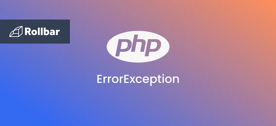 PHP’s ErrorException Explained (with Example)