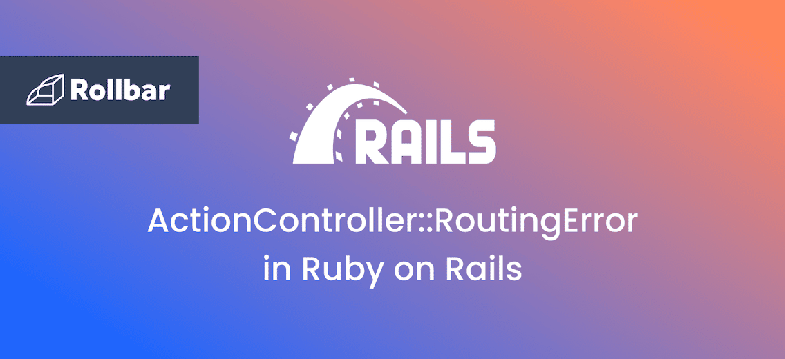 How to Handle an ActionController:: RoutingError in Ruby on Rails
