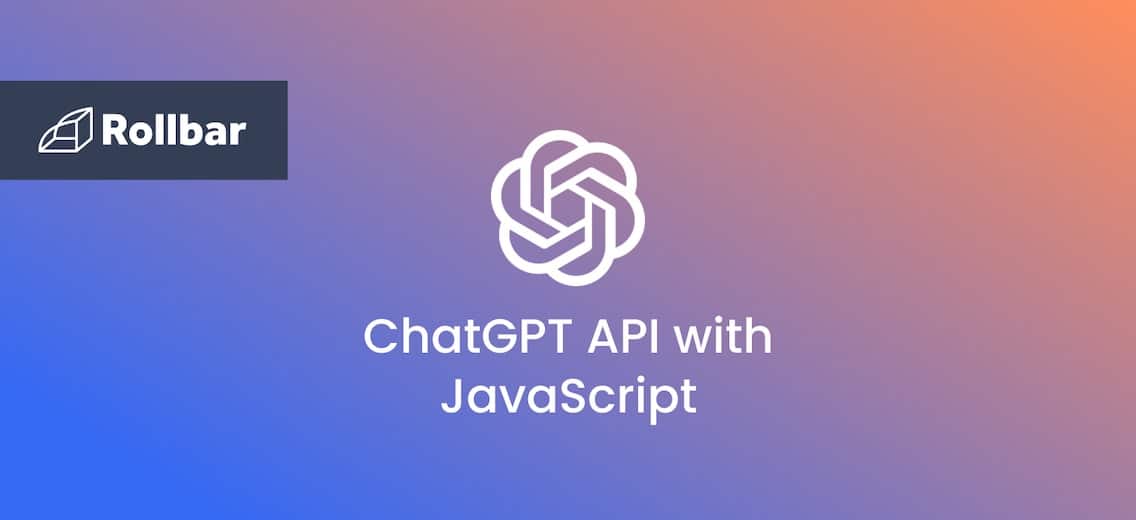How to Use the ChatGPT API with JavaScript