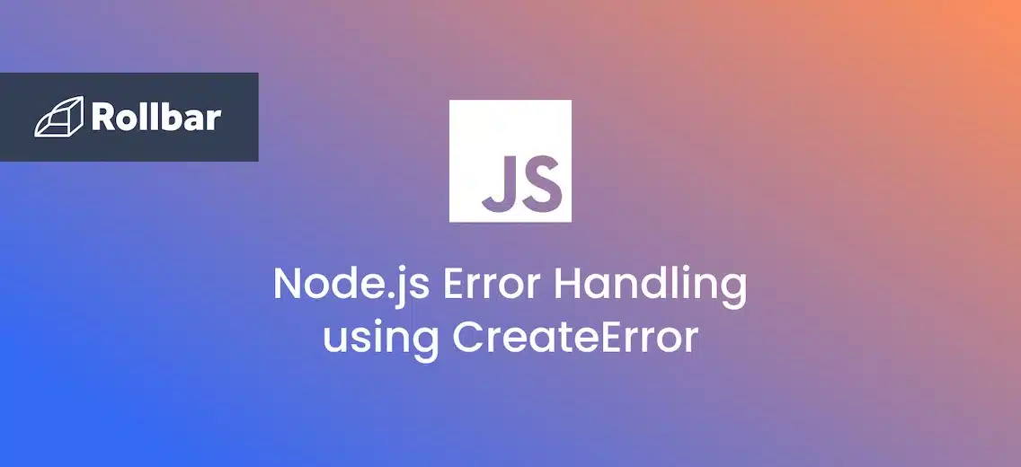 How to Use CreateError for Crafting Custom Error Classes in Node.js