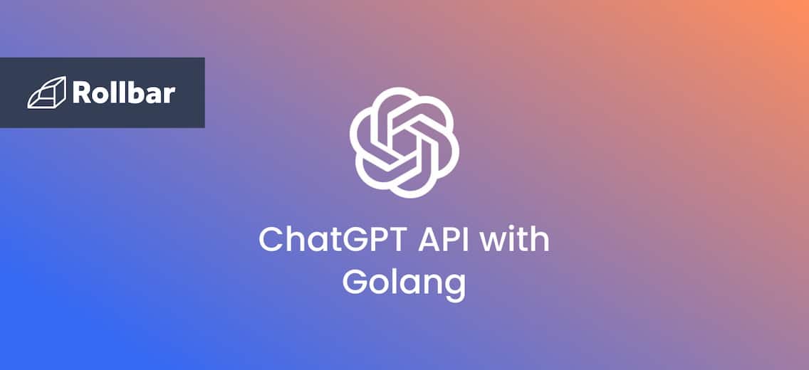 How to Use the ChatGPT API with Golang