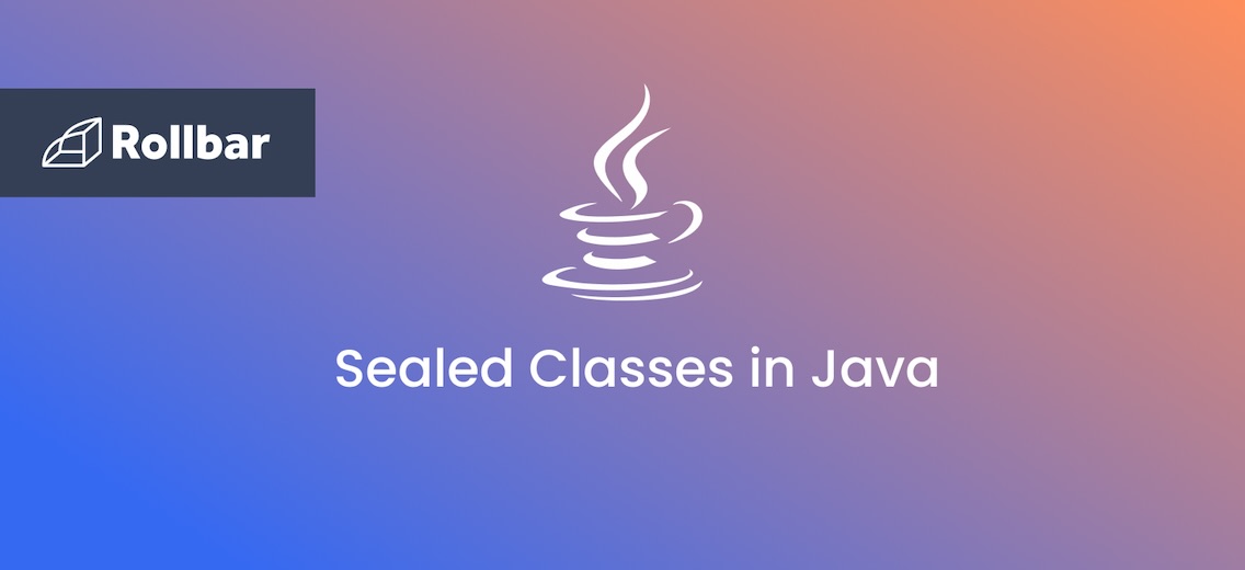 What are Sealed Classes in Java?