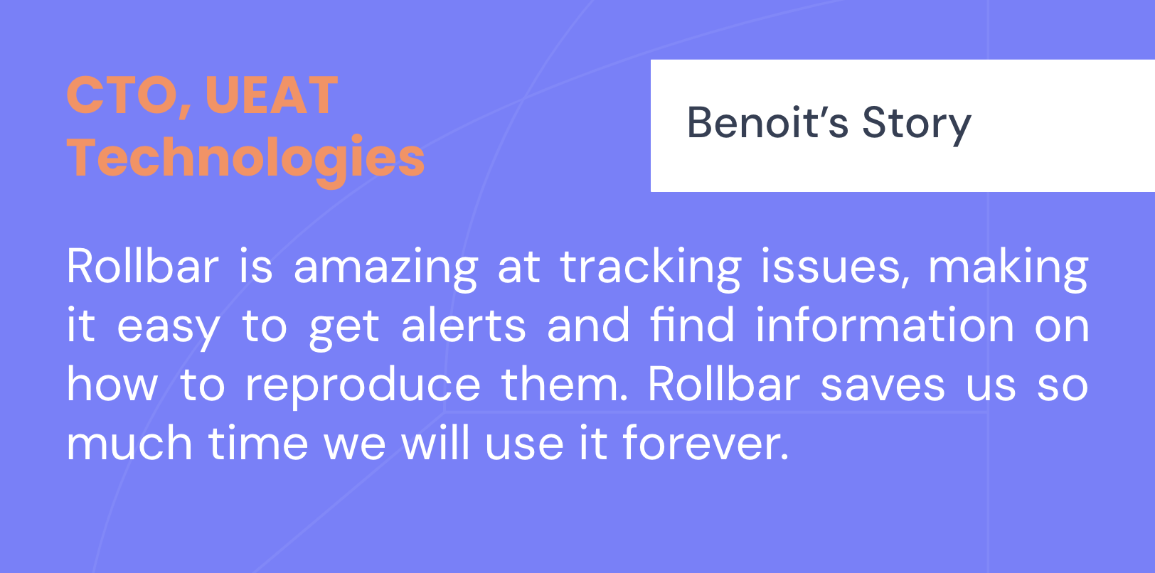 Benoit’s story with Rollbar