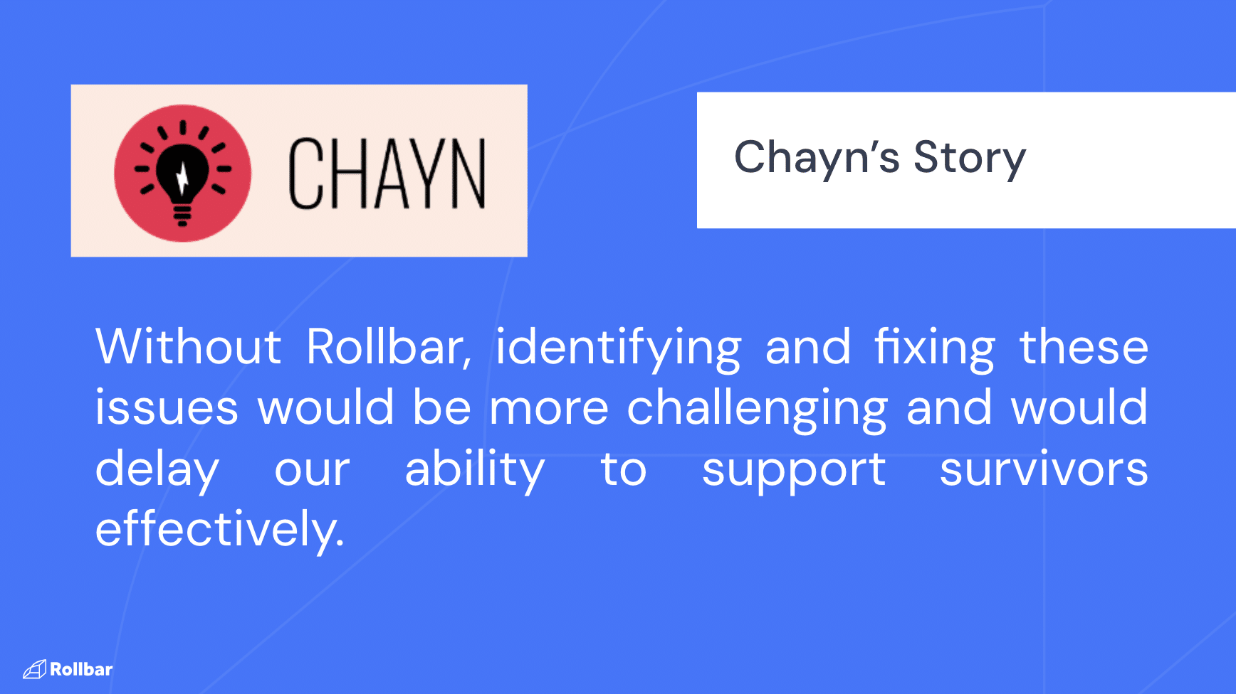 Chayn’s Story with Rollbar